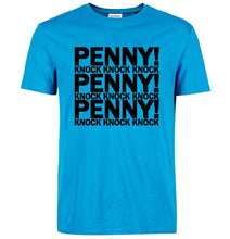Load image into Gallery viewer, The Big Bang Theory PENNY KNOCK T Shirt