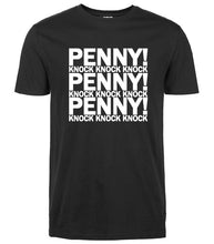 Load image into Gallery viewer, The Big Bang Theory PENNY KNOCK T Shirt
