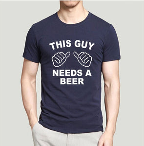 This Guy Needs A Beer T Shirt