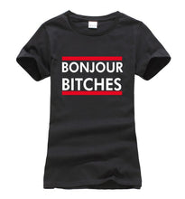 Load image into Gallery viewer, Bonjour Bitches T-shirt Woman