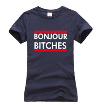 Load image into Gallery viewer, Bonjour Bitches T-shirt Woman