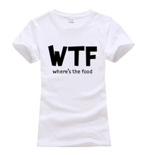 Load image into Gallery viewer, Where's The Food WTF T-shirt Woman