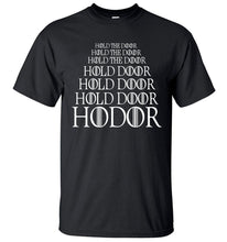 Load image into Gallery viewer, Game of Thrones HODOR T Shirt