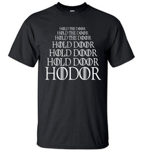 Load image into Gallery viewer, Game of Thrones HODOR T Shirt