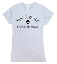 Load image into Gallery viewer, YOU ARE MY FAVOURITE HUMAN T-shirt Woman