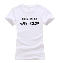 Load image into Gallery viewer, Black Is My Happy Color T-shirt Woman