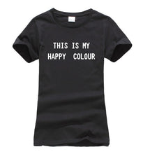 Load image into Gallery viewer, Black Is My Happy Color T-shirt Woman