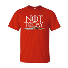 Load image into Gallery viewer, Game Of Thrones Not Today T Shirt