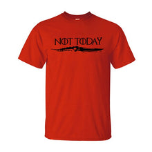Load image into Gallery viewer, Game Of Thrones Not Today T Shirt